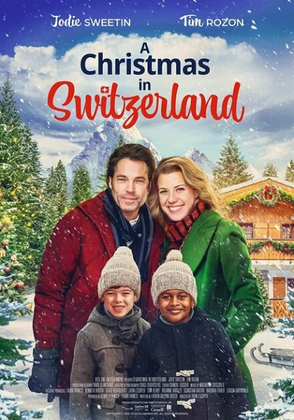 фильм  Рождество в Швейцарии (2022) смотреть