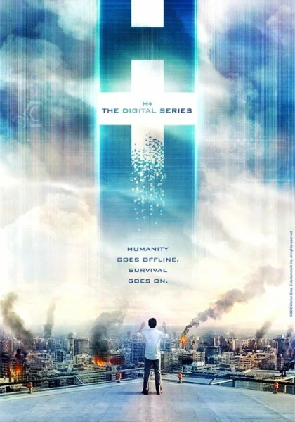  H+: Цифровой сериал (2012)