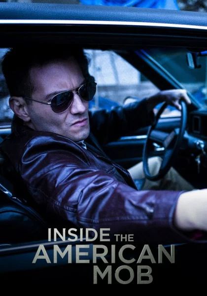  Американская мафия изнутри (2013)